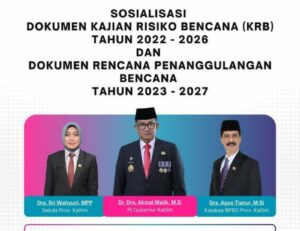 BPBD Kaltim akan Gelar Sosialisasi Strategis Bersama Sekda dan Pj: Bahas KRB dan RPB