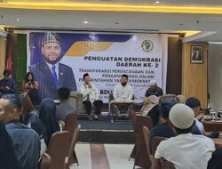 Abdul Giaz Gelar Penguatan Demokrasi Daerah ke-2, Tekankan Transparansi Perencanaan dan Penganggaran Pemerintah